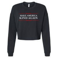 Make America Kind Again Choose Antitrump Cropped Pullover Crew