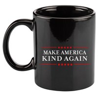 Make America Kind Again Choose Anti Trump 11oz C Handle Ceramic Mug