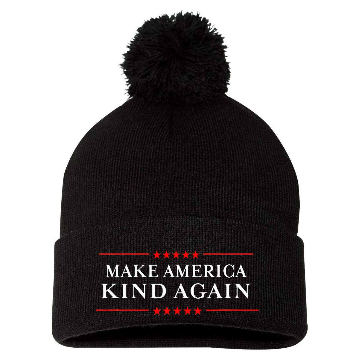 Make America Kind Again Choose Anti Trump Pom Pom 12in Knit Beanie