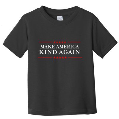 Make America Kind Again Choose Anti Trump Toddler T-Shirt