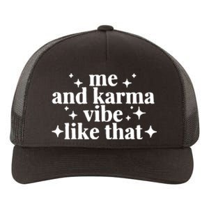 Me And Karma Vibe Like That Yupoong Adult 5-Panel Trucker Hat