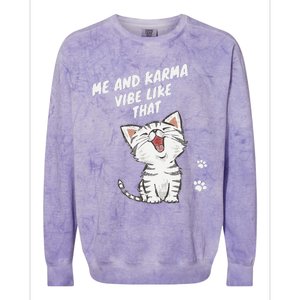 Me And Karma Vibe Like That Funny Groovy Hippie Flower Retro Colorblast Crewneck Sweatshirt