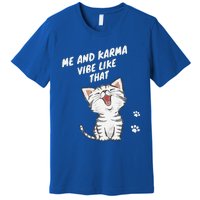 Me And Karma Vibe Like That Funny Groovy Hippie Flower Retro Premium T-Shirt