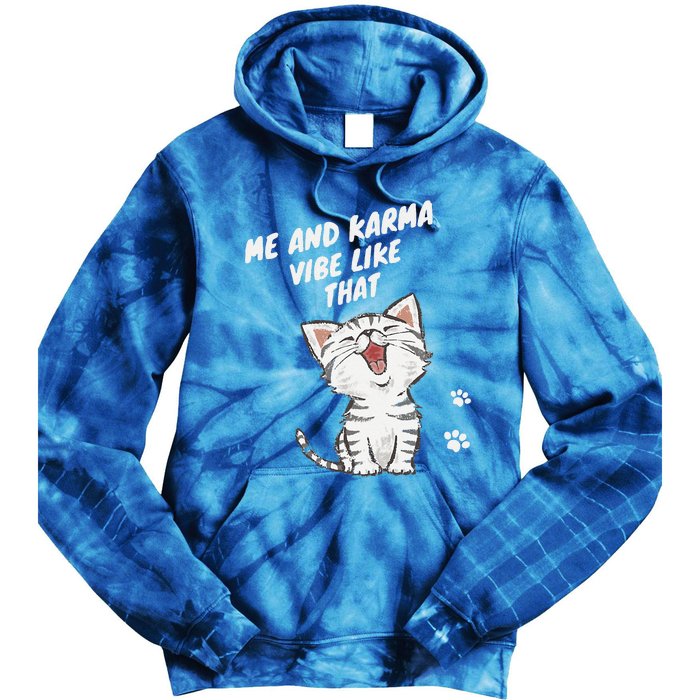 Me And Karma Vibe Like That Funny Groovy Hippie Flower Retro Tie Dye Hoodie