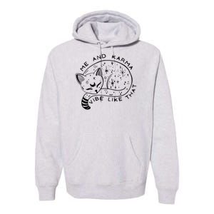 Me An Karma Vibe Like That Funny Lazy Cat Premium Hoodie