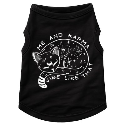 Me An Karma Vibe Like That Funny Lazy Cat Doggie Tank