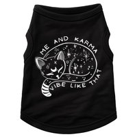 Me An Karma Vibe Like That Funny Lazy Cat Doggie Tank