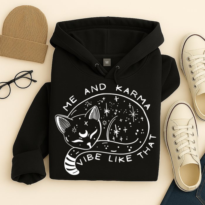 Me An Karma Vibe Like That Funny Lazy Cat Hoodie