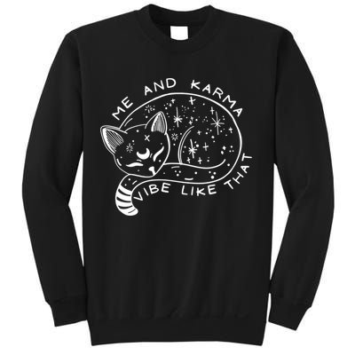 Me An Karma Vibe Like That Funny Lazy Cat Sweatshirt