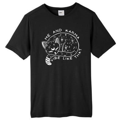 Me An Karma Vibe Like That Funny Lazy Cat Tall Fusion ChromaSoft Performance T-Shirt