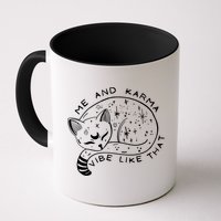 Me An Karma Vibe Like That Funny Lazy Cat Mug