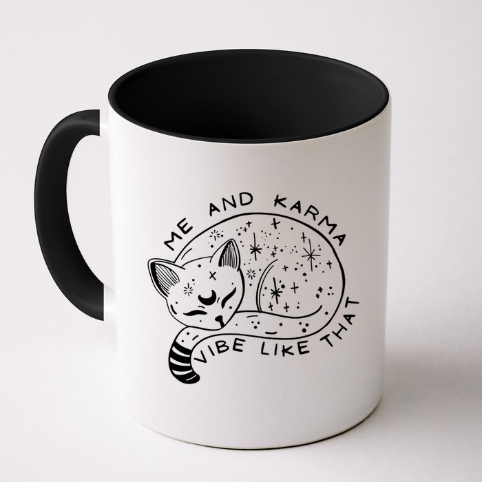 Me An Karma Vibe Like That Funny Lazy Cat Mug