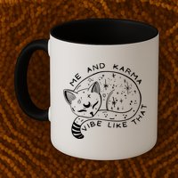 Me An Karma Vibe Like That Funny Lazy Cat Mug