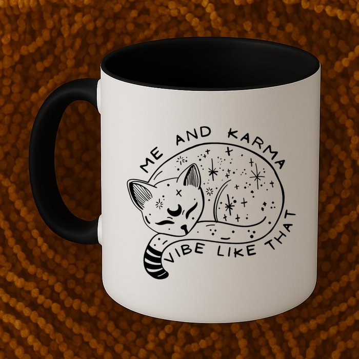 Me An Karma Vibe Like That Funny Lazy Cat Mug