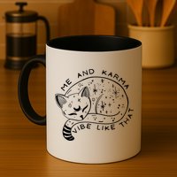 Me An Karma Vibe Like That Funny Lazy Cat Mug