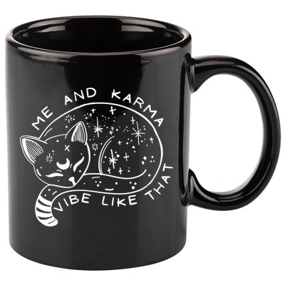 Me An Karma Vibe Like That Funny Lazy Cat 11oz C Handle Ceramic Mug