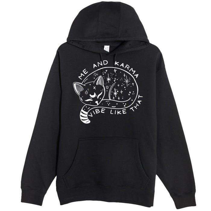 Me An Karma Vibe Like That Funny Lazy Cat Premium Pullover Hoodie