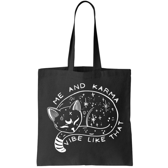 Me An Karma Vibe Like That Funny Lazy Cat Bag