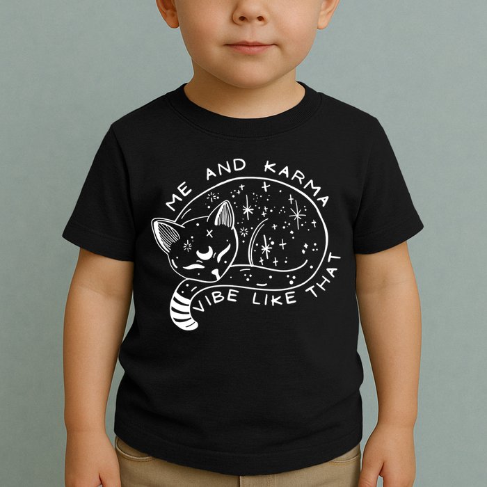 Me An Karma Vibe Like That Funny Lazy Cat Toddler T-Shirt