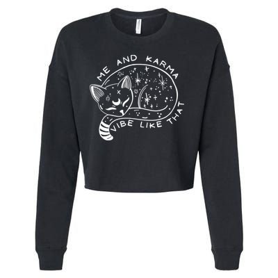 Me An Karma Vibe Like That Funny Lazy Cat Cropped Pullover Crew