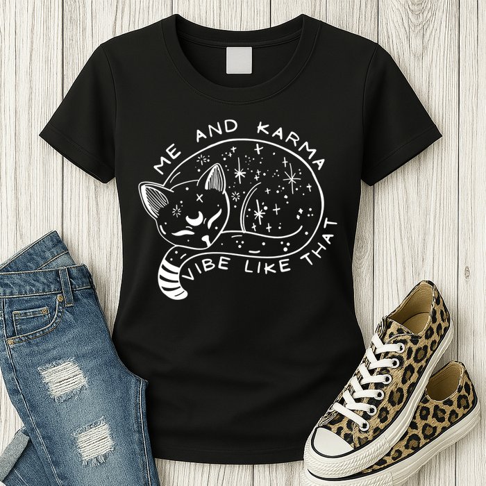 Me An Karma Vibe Like That Funny Lazy Cat Womens T-Shirt