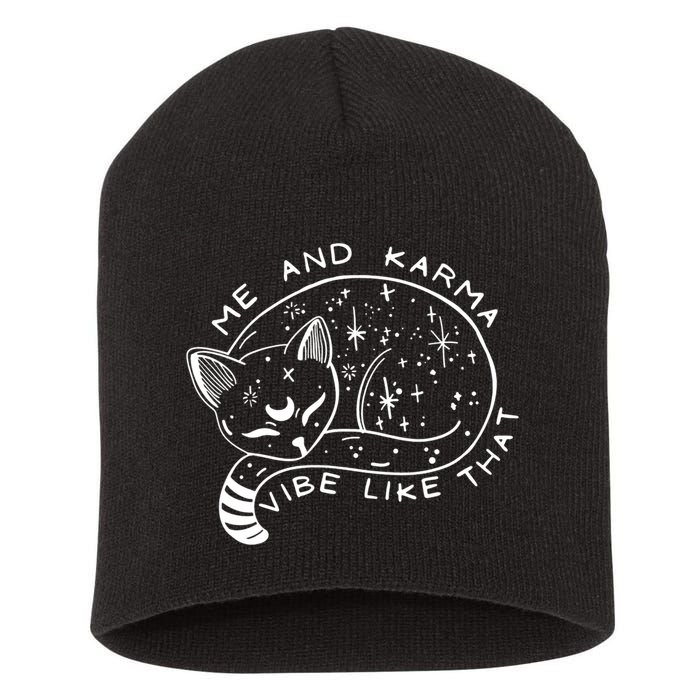 Me An Karma Vibe Like That Funny Lazy Cat Short Acrylic Beanie
