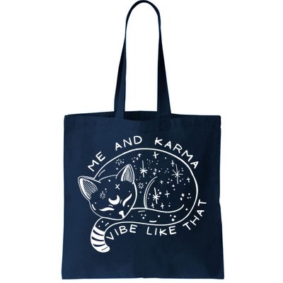 Me An Karma Vibe Like That Funny Lazy Cat Tote Bag