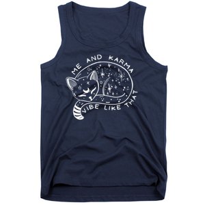 Me An Karma Vibe Like That Funny Lazy Cat Tank Top