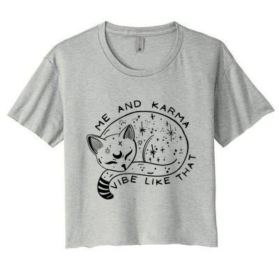 Me An Karma Vibe Like That Funny Lazy Cat Women's Crop Top Tee