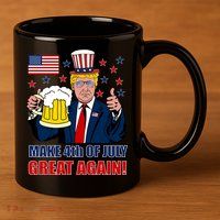 Make 4th Of July Great Again 11oz C Handle Ceramic Mug