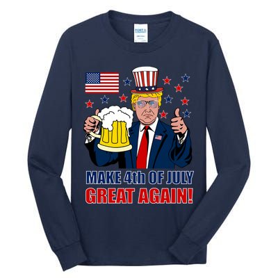 Make 4th Of July Great Again Tall Long Sleeve T-Shirt