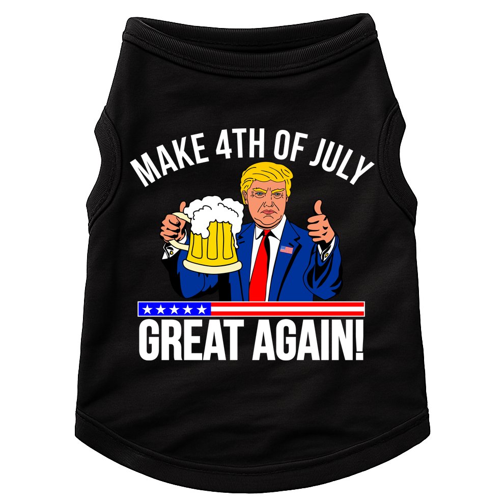 Make 4th of July Great Again! Donald Trump Beer USA Doggie Tank