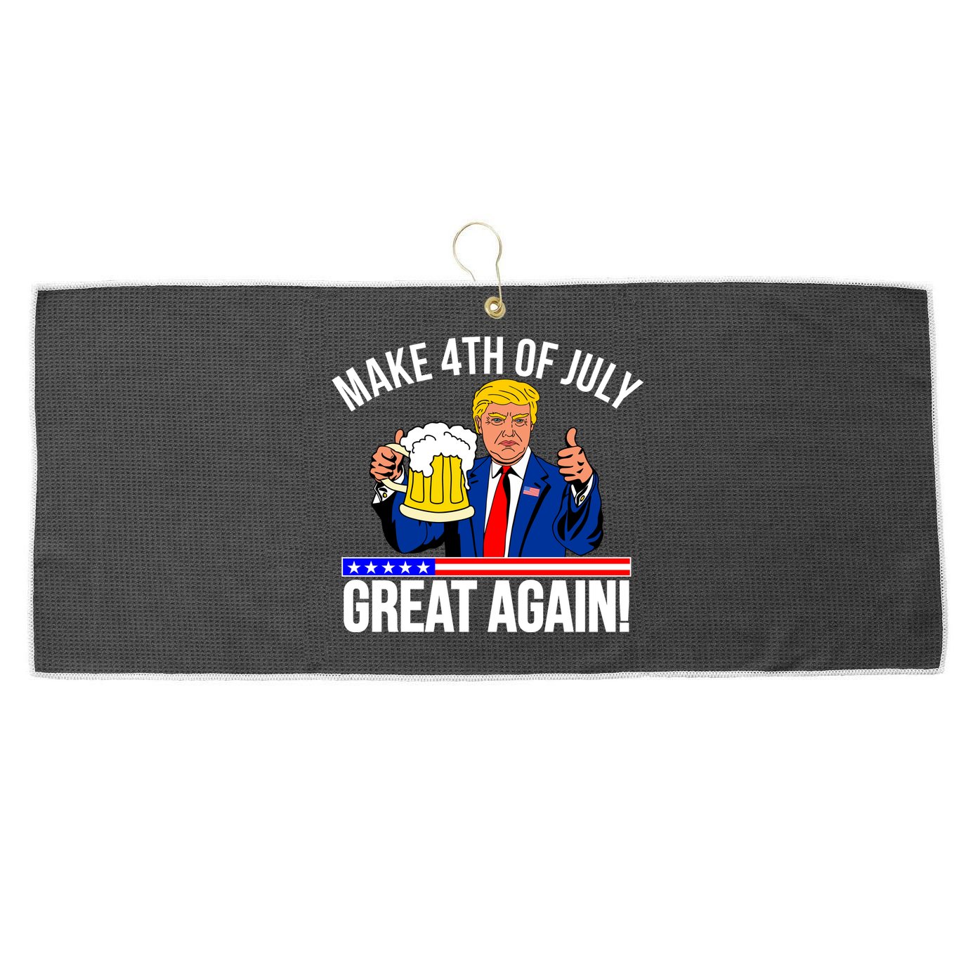 Make 4th of July Great Again! Donald Trump Beer USA Large Microfiber Waffle Golf Towel