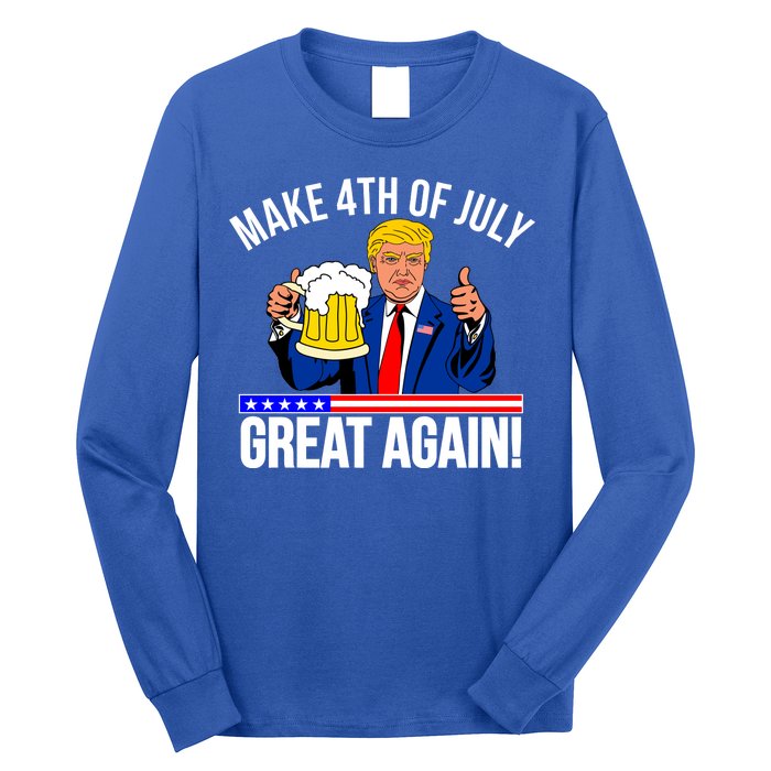 Make 4th of July Great Again! Donald Trump Beer USA Long Sleeve Shirt