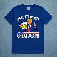 Make 4th of July Great Again! Donald Trump Beer USA T-Shirt