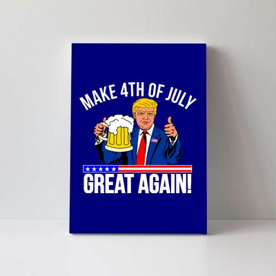 Make 4th of July Great Again! Donald Trump Beer USA Canvas