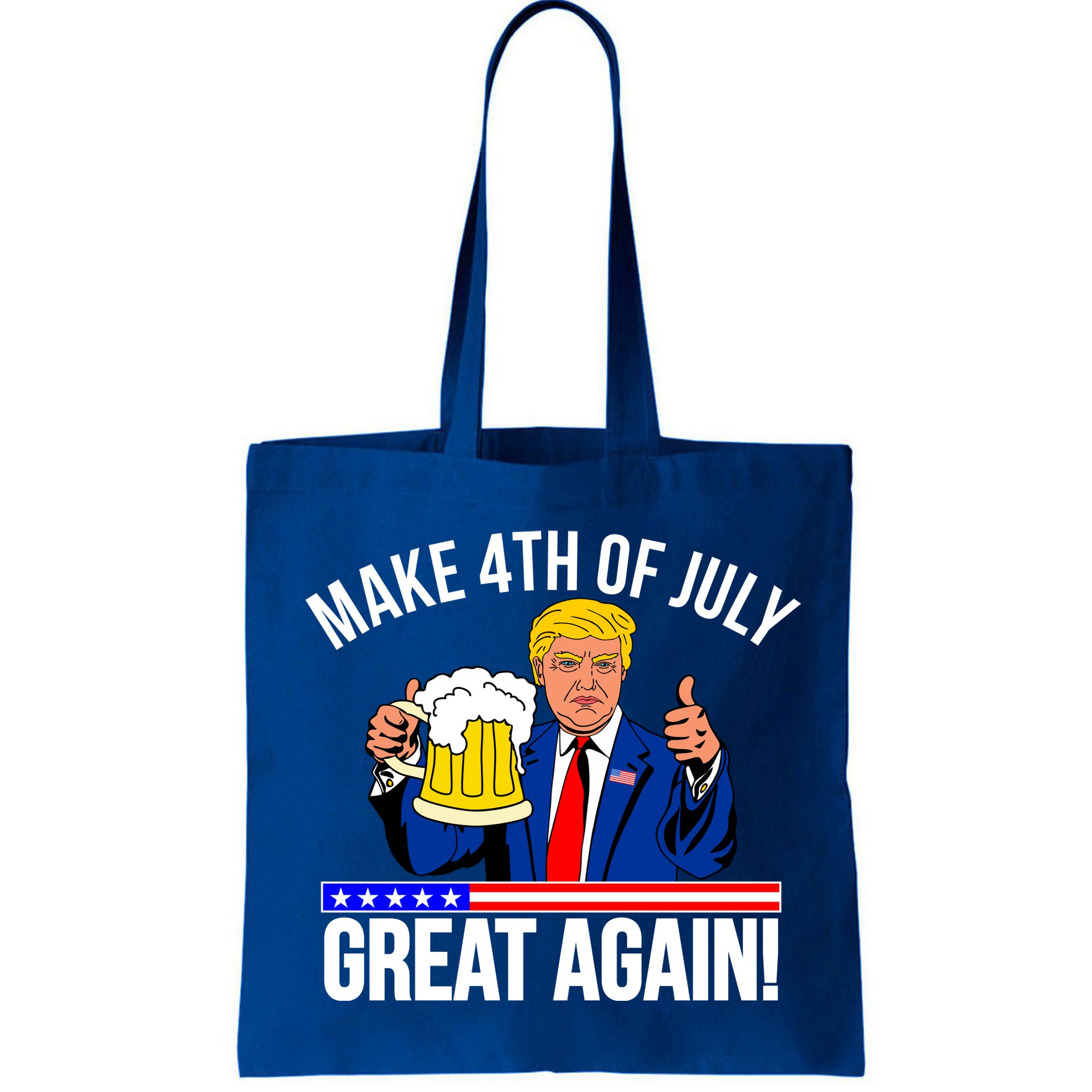Make 4th of July Great Again! Donald Trump Beer USA Bag