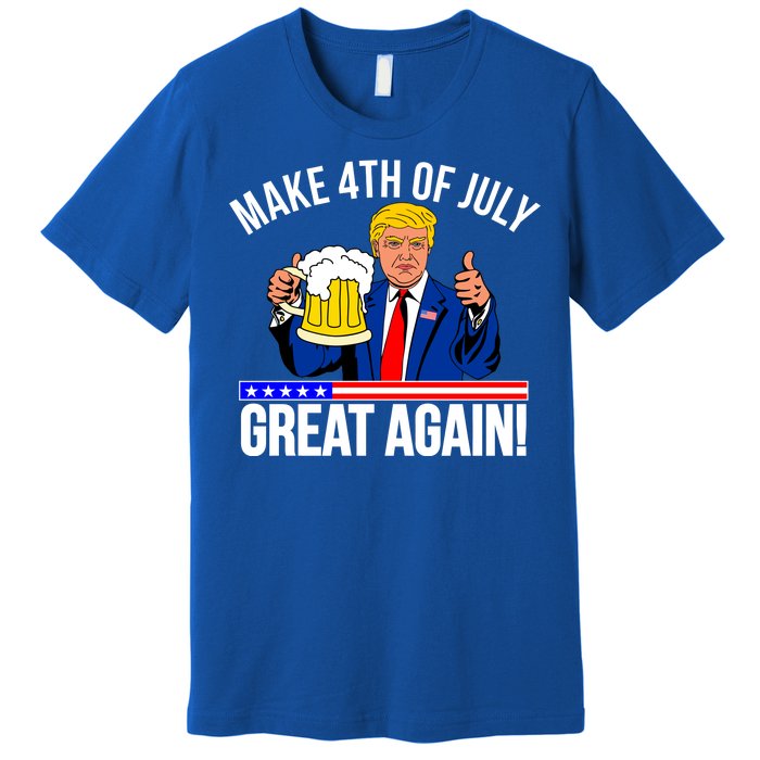 Make 4th of July Great Again! Donald Trump Beer USA Premium T-Shirt