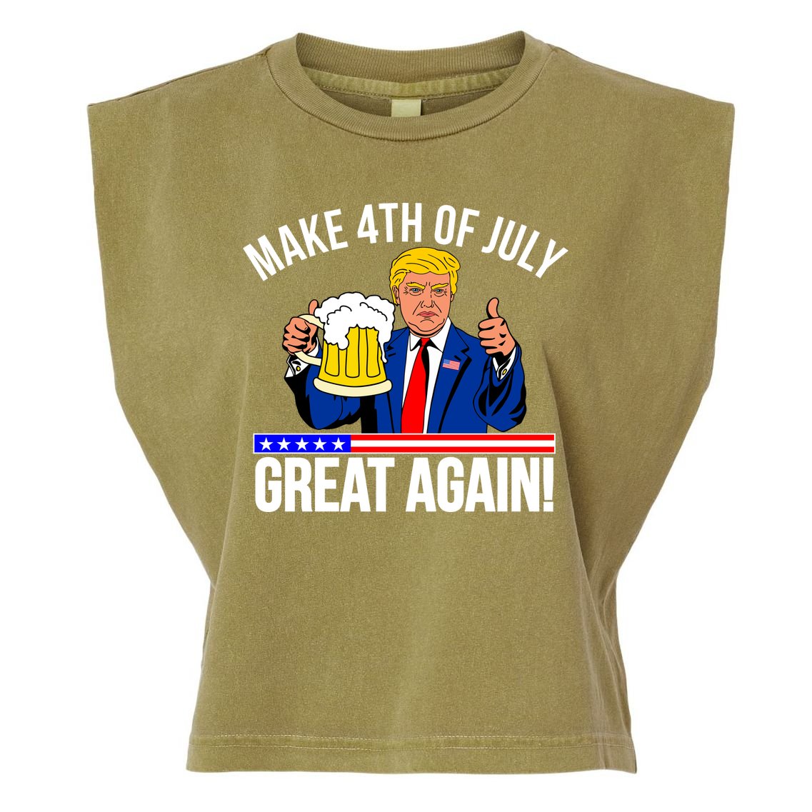 Make 4th of July Great Again! Donald Trump Beer USA Garment-Dyed Women's Muscle Tee