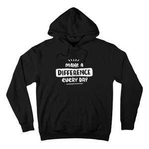 Make A Difference  Hoodie