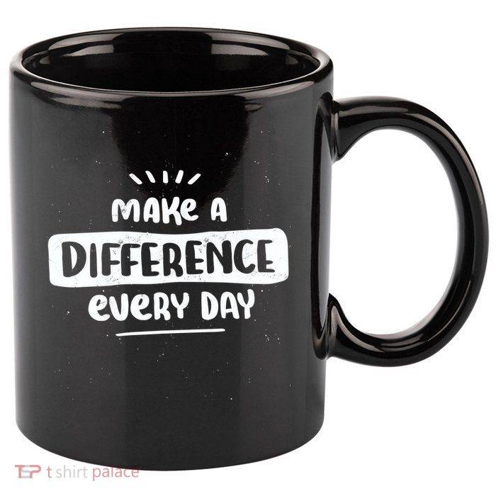 Make A Difference  11oz C Handle Ceramic Mug