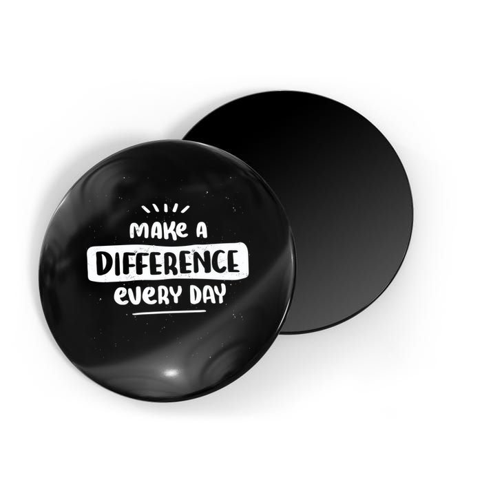 Make A Difference  Magnet