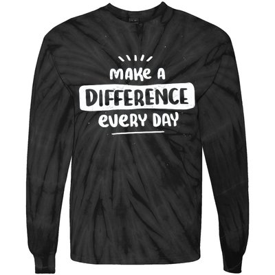 Make A Difference  Tie-Dye Long Sleeve Shirt