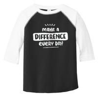 Make A Difference  Toddler Fine Jersey T-Shirt