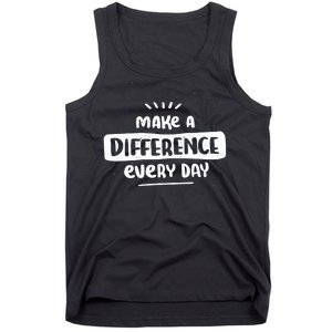 Make A Difference  Tank Top