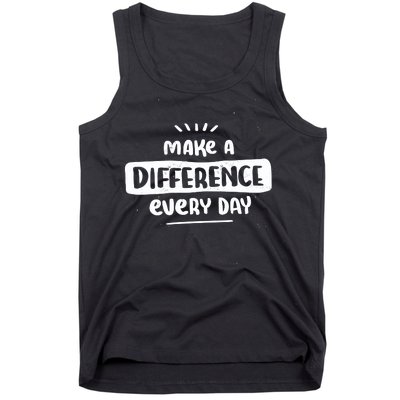 Make A Difference  Tank Top