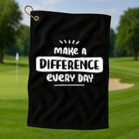 Make A Difference  Golf Towel