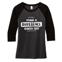 Make A Difference  Women's Tri-Blend 3/4-Sleeve Raglan Shirt