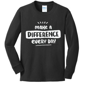 Make A Difference  Kids Long Sleeve Shirt