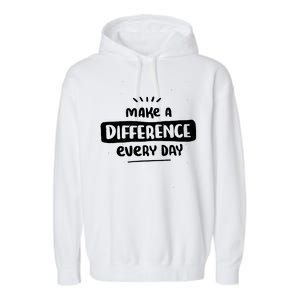 Make A Difference  Garment-Dyed Fleece Hoodie